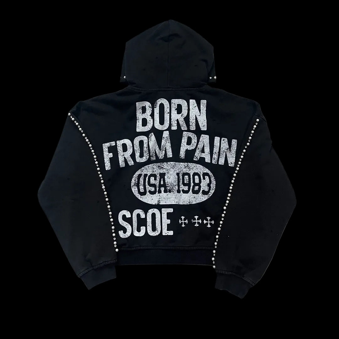 '' Born From Pain'' Hoodie