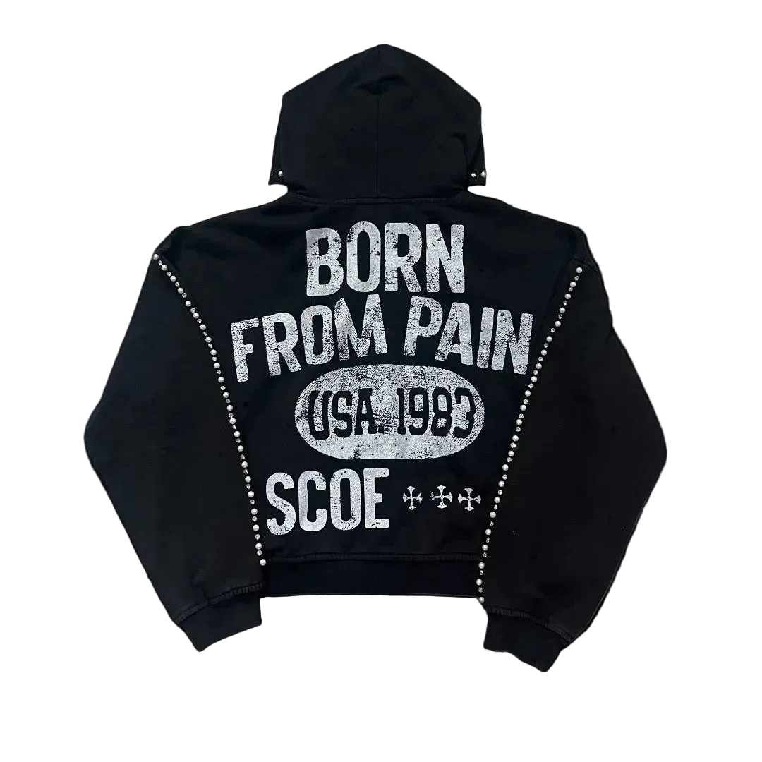 '' Born From Pain'' Hoodie